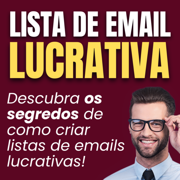 Lista de Email Lucrativa - Pacote Completo